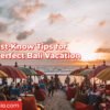 7 Must-Know Tips for a Perfect Bali Vacation